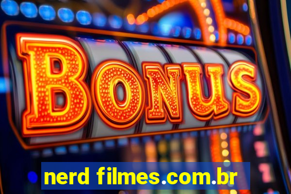 nerd filmes.com.br